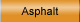 Asphalt